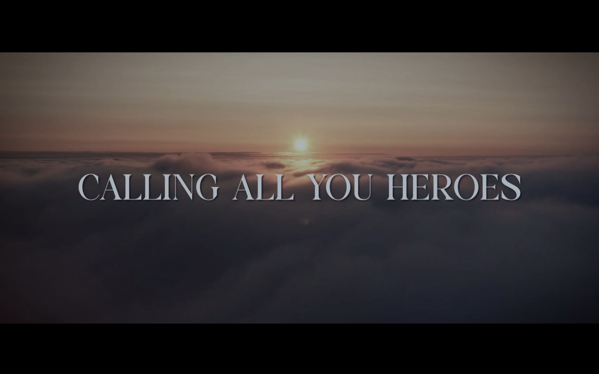 CALLING ALL YOU HEROES OFFICIAL LYRIC VIDEO